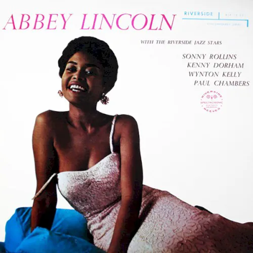 Obal alba Abbey Lincoln, The Riverside Jazz Stars – That’s Him!