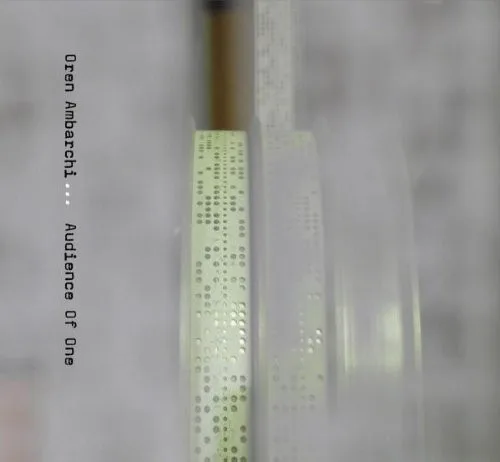 Cover of Oren Ambarchi – Audience of One