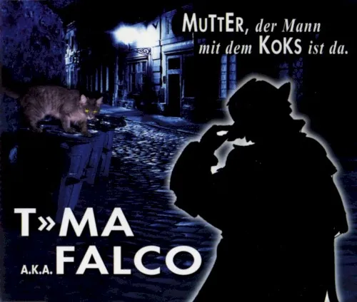 Obal alba Falco – Mutter, der Mann mit dem Koks ist da.
