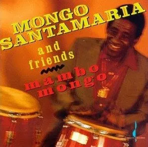 Obal alba Mongo Santamaría – Mambo Mongo
