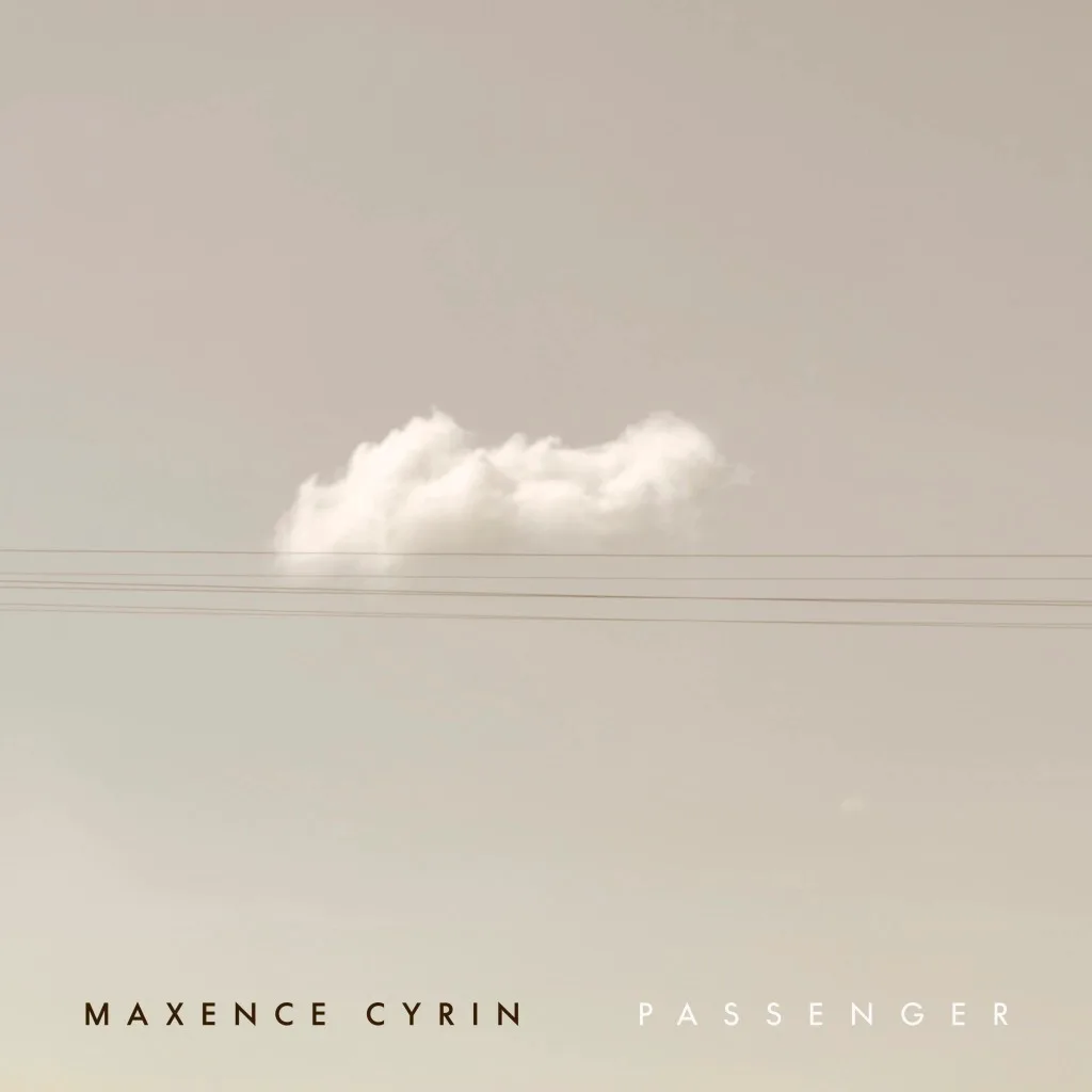 Obal alba Maxence Cyrin – Passenger