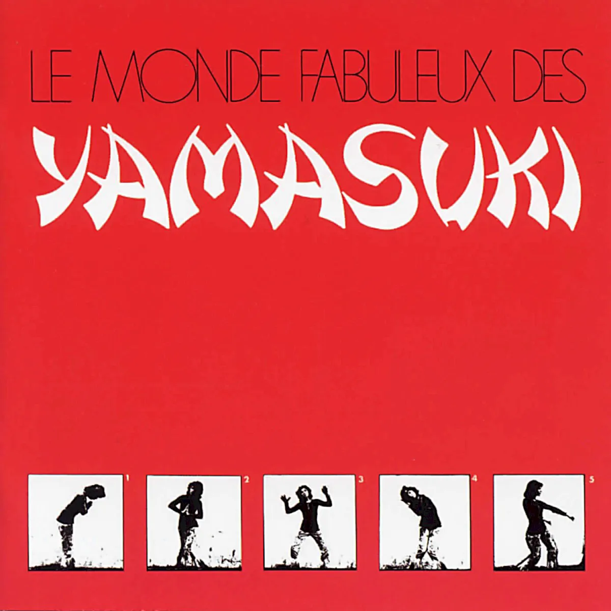 Obal alba Le Monde fabuleux des Yamasuki