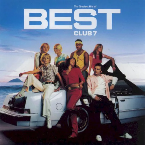 Cover of S Club – BEST: The Greatest Hits of S Club 7
