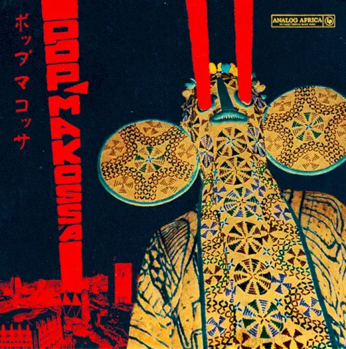 Cover of Various Artists – Pop Makossa: The Invasive Dance Beat of Cameroon, 1976–1984
