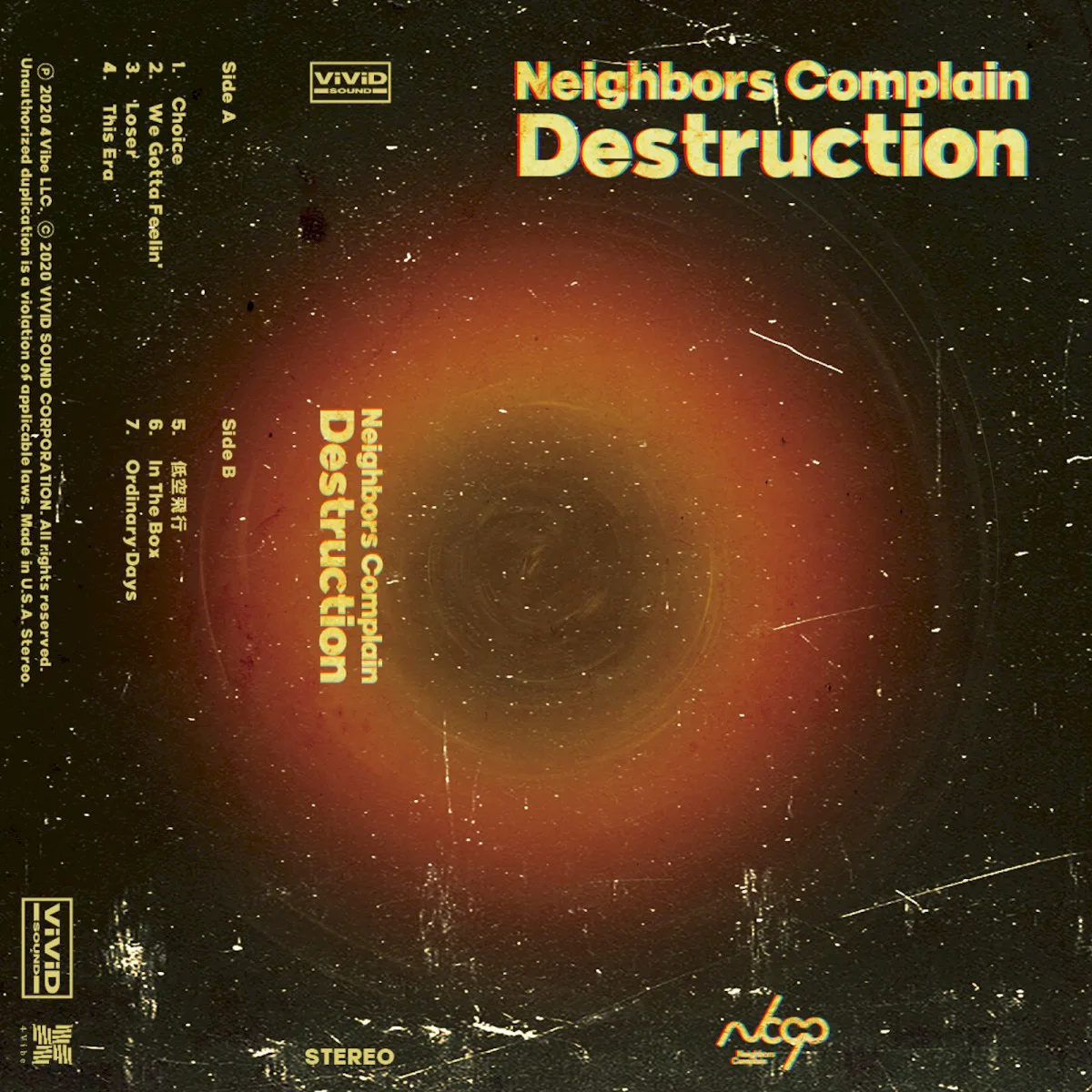 Cover of Neighbors Complain – Destruction