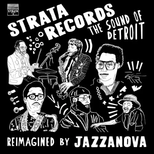 Obal alba Jazzanova – Strata Records: The Sound of Detroit - Reimagined by Jazzanova