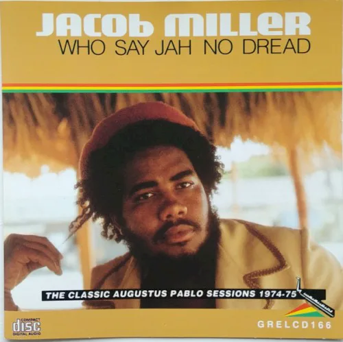 Obal alba Jacob Miller – Who Say Jah No Dread