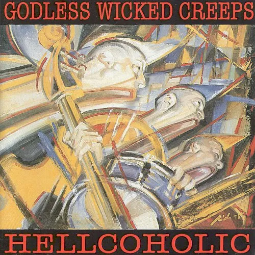 Obal alba Godless Wicked Creeps – Hellcoholic