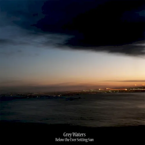 Cover of Grey Waters – Below the Ever Setting Sun