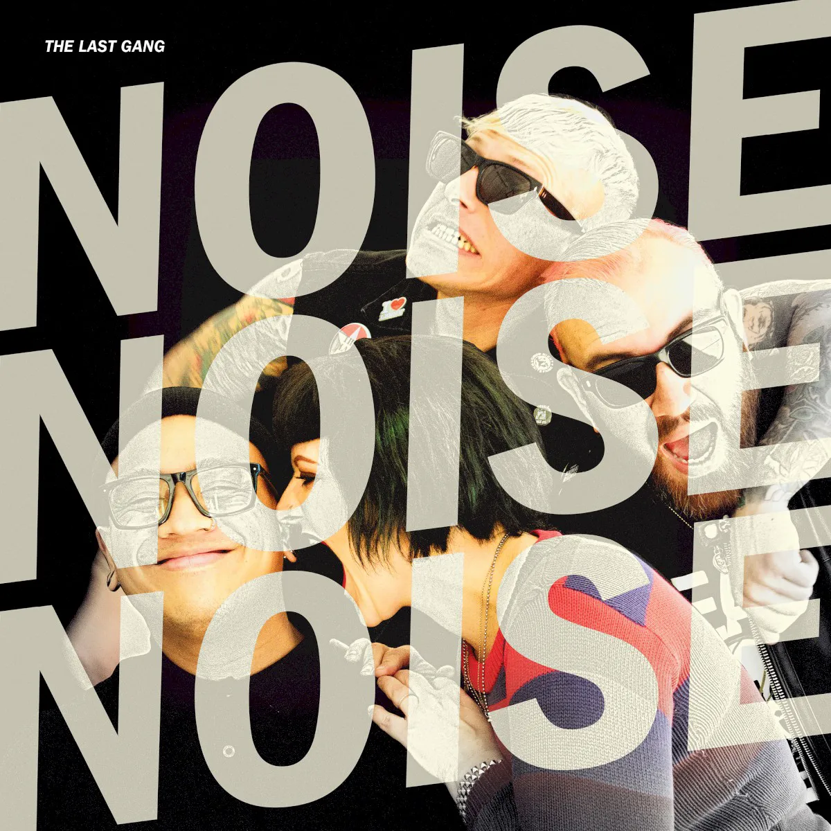 Cover of The Last Gang – Noise Noise Noise