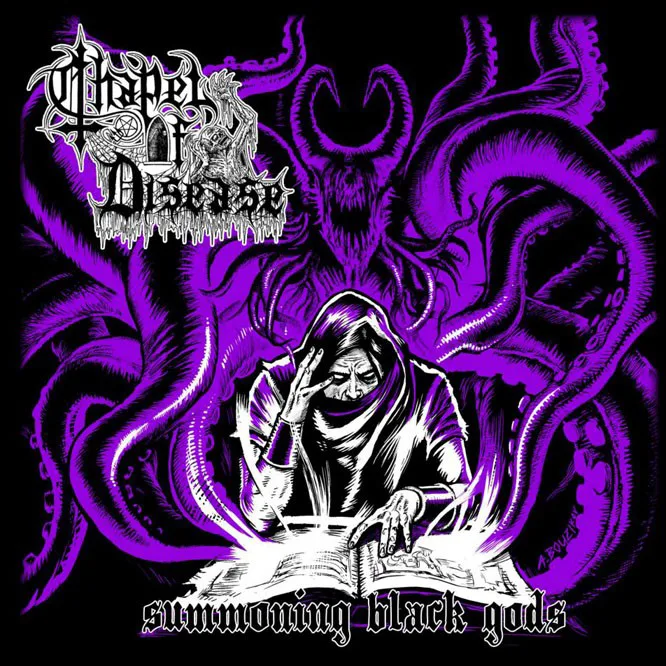 Cover of Chapel of Disease – Summoning Black Gods