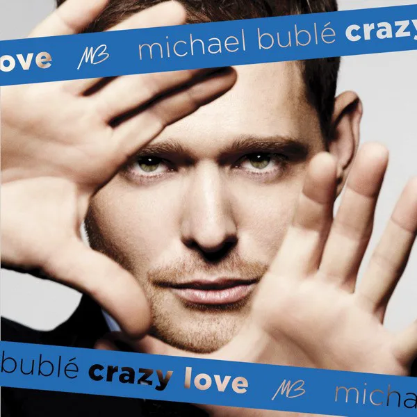 Obal albumu Michael Bublé – Crazy Love