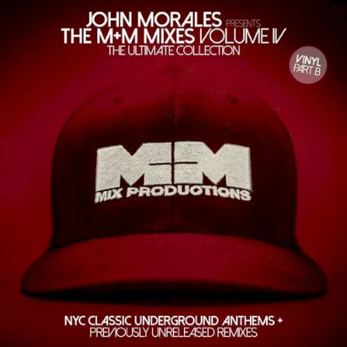 Cover of John Morales – The M+M Mixes, Volume IV: The Ultimate Collection