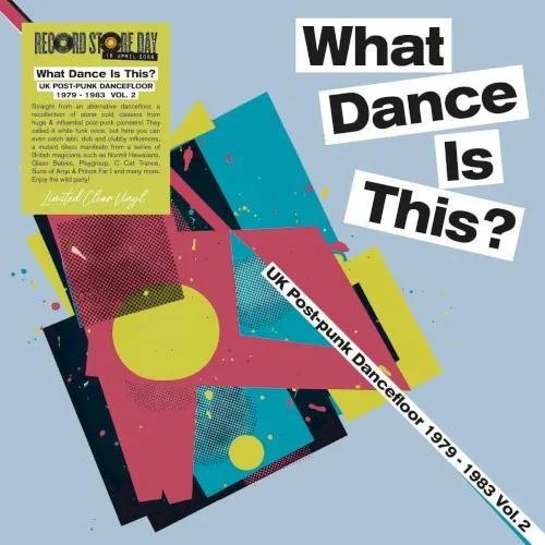Obal alba Various Artists – What Dance Is This? UK Post-Punk Dancefloor 1979-1983 Vol. 2