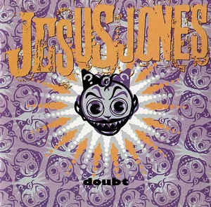 Cover of Jesus Jones – Doubt