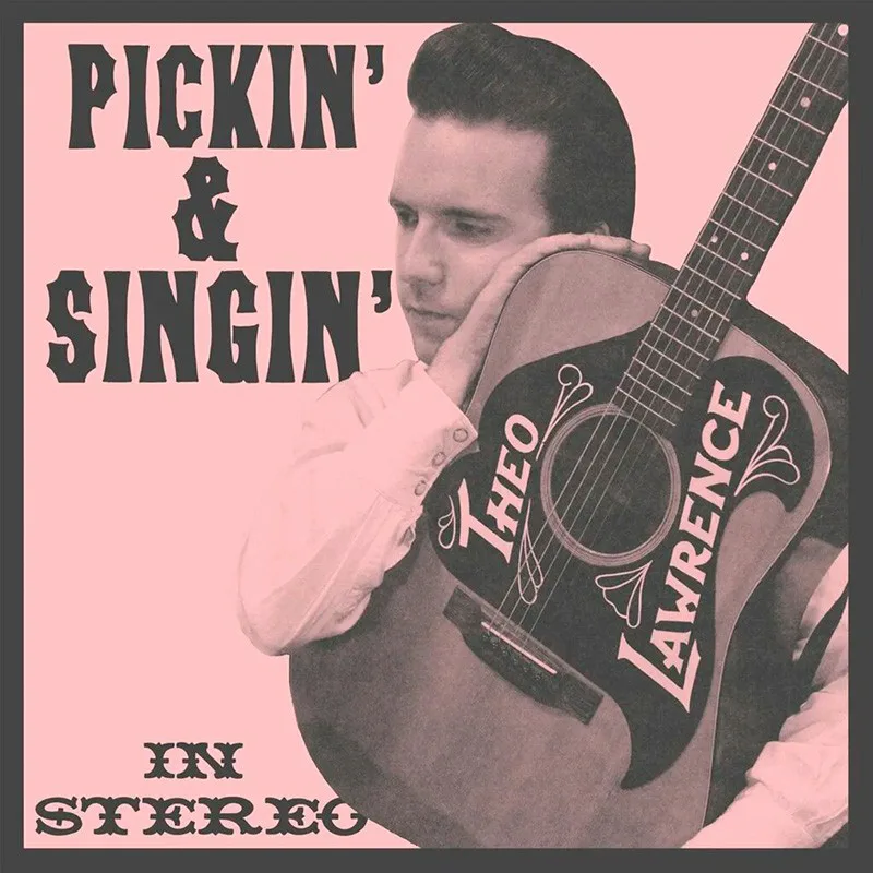 Obal alba Theo Lawrence – Pickin' & Singin'