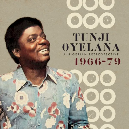 Cover of Tunji Oyelana – A Nigerian Retrospective 1966-79