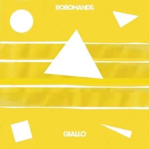Cover of Robohands – Giallo