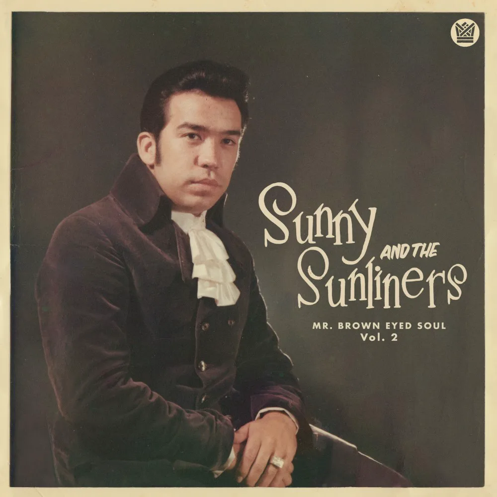 Cover of Sunny & the Sunliners – Mr. Brown Eyed Soul Vol. 2