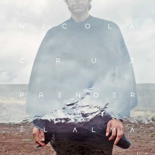 Cover of Nicola Cruz – Prender el alma