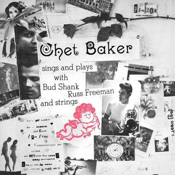 Obal alba Chet Baker – Sings and Plays With Bud Shank, Russ Freeman and Strings