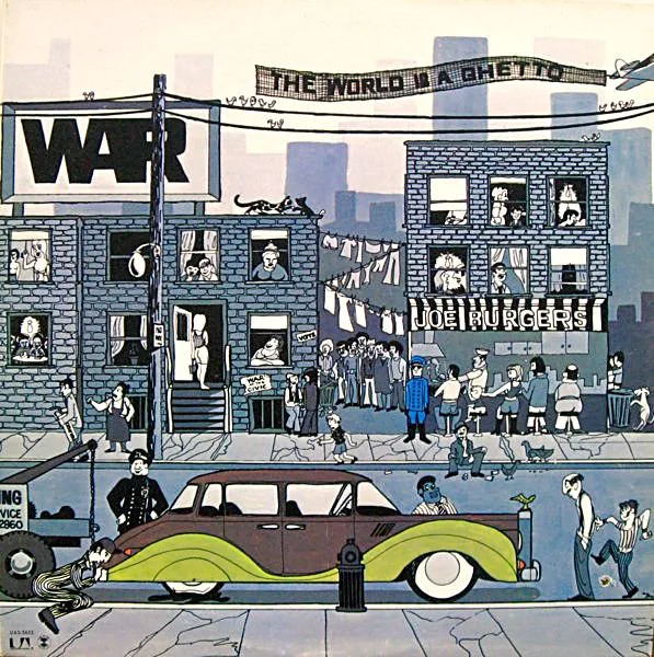 Obal albumu War – The World Is a Ghetto