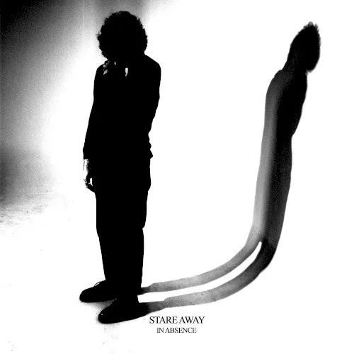 Cover of Stare Away – In Absence