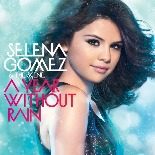 Obal albumu Selena Gomez & the Scene – A Year Without Rain