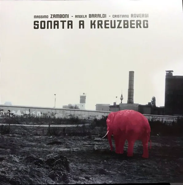 Cover of Massimo Zamboni, Angela Baraldi, Cristiano Roversi – Sonata a Kreuzberg