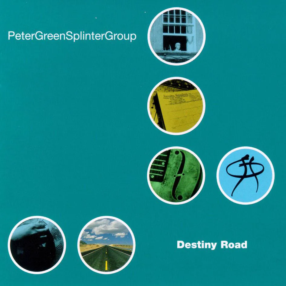 Cover of Peter Green Splinter Group – Destiny Road