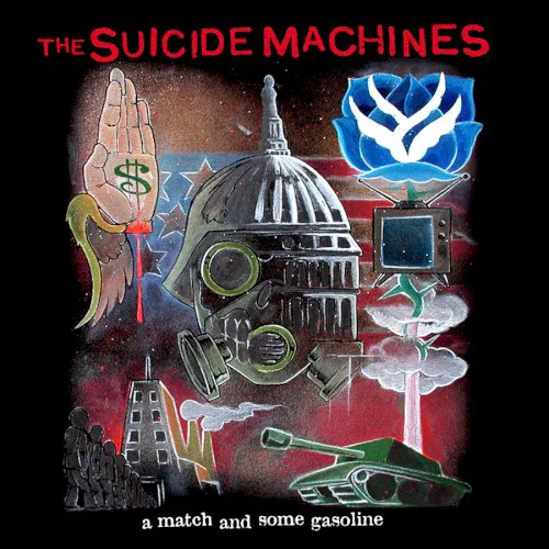 Cover of The Suicide Machines – A Match and Some Gasoline