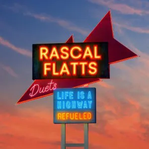 Obal alba Life Is A Highway Refueled Duets