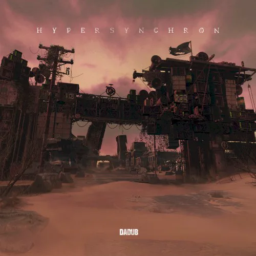 Cover of Dadub – Hypersynchron
