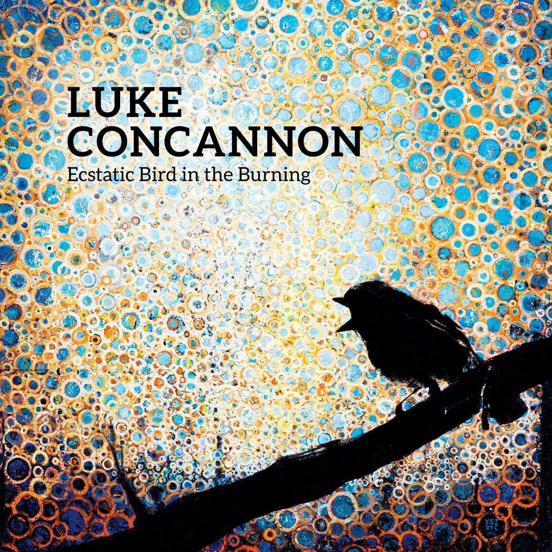 Obal alba Luke Concannon – Ecstatic Bird in the Burning