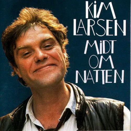 Cover of Kim Larsen – Midt om natten