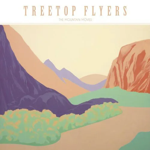 Cover of Treetop Flyers – The Mountain Moves