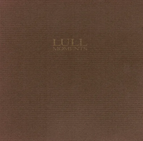 Cover of Lull – Moments
