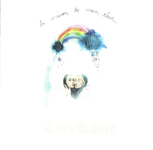 Obal alba CocoRosie – La Maison de mon rêve