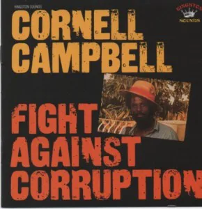 Cover of Cornell Campbell – Fight Against Corruption