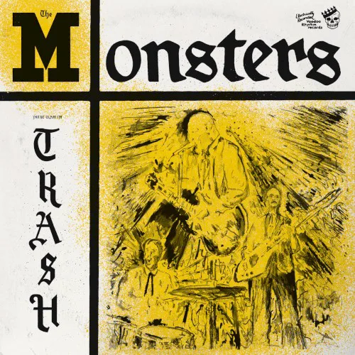 Cover of The Monsters – You're Class I'm Trash