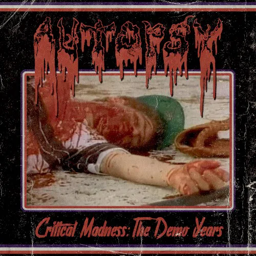 Cover of Autopsy – Critical Madness: The Demo Years