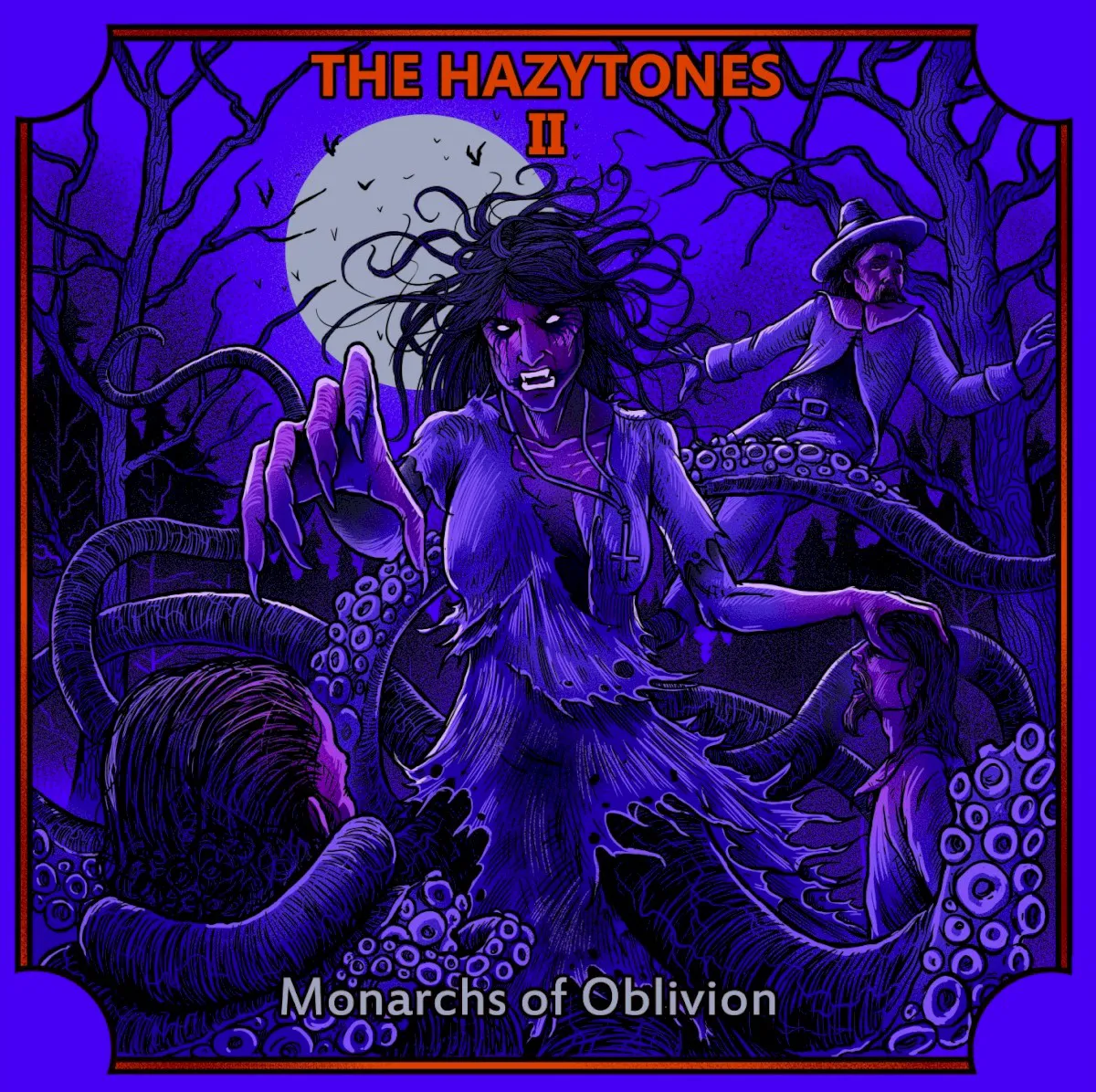 Cover of The Hazytones II: Monarchs of Oblivion