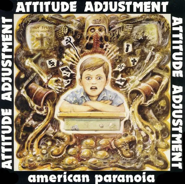 Cover of Attitude Adjustment – American Paranoia