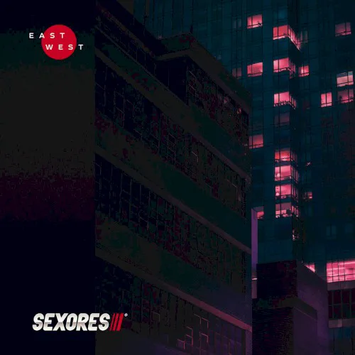 Cover of Sexores – East / West