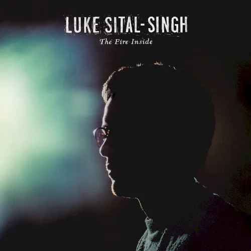 Cover of Luke Sital‐Singh – The Fire Inside