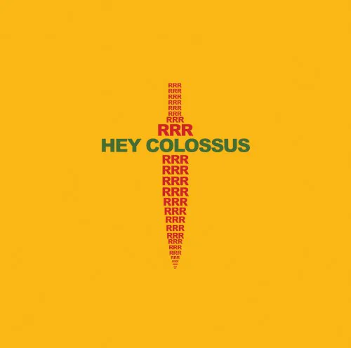 Cover of Hey Colossus – RRR