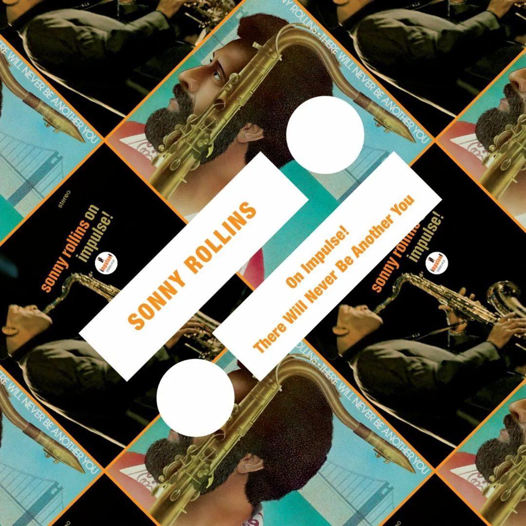 Obal alba Sonny Rollins – On Impulse! / There Will Never Be Another You