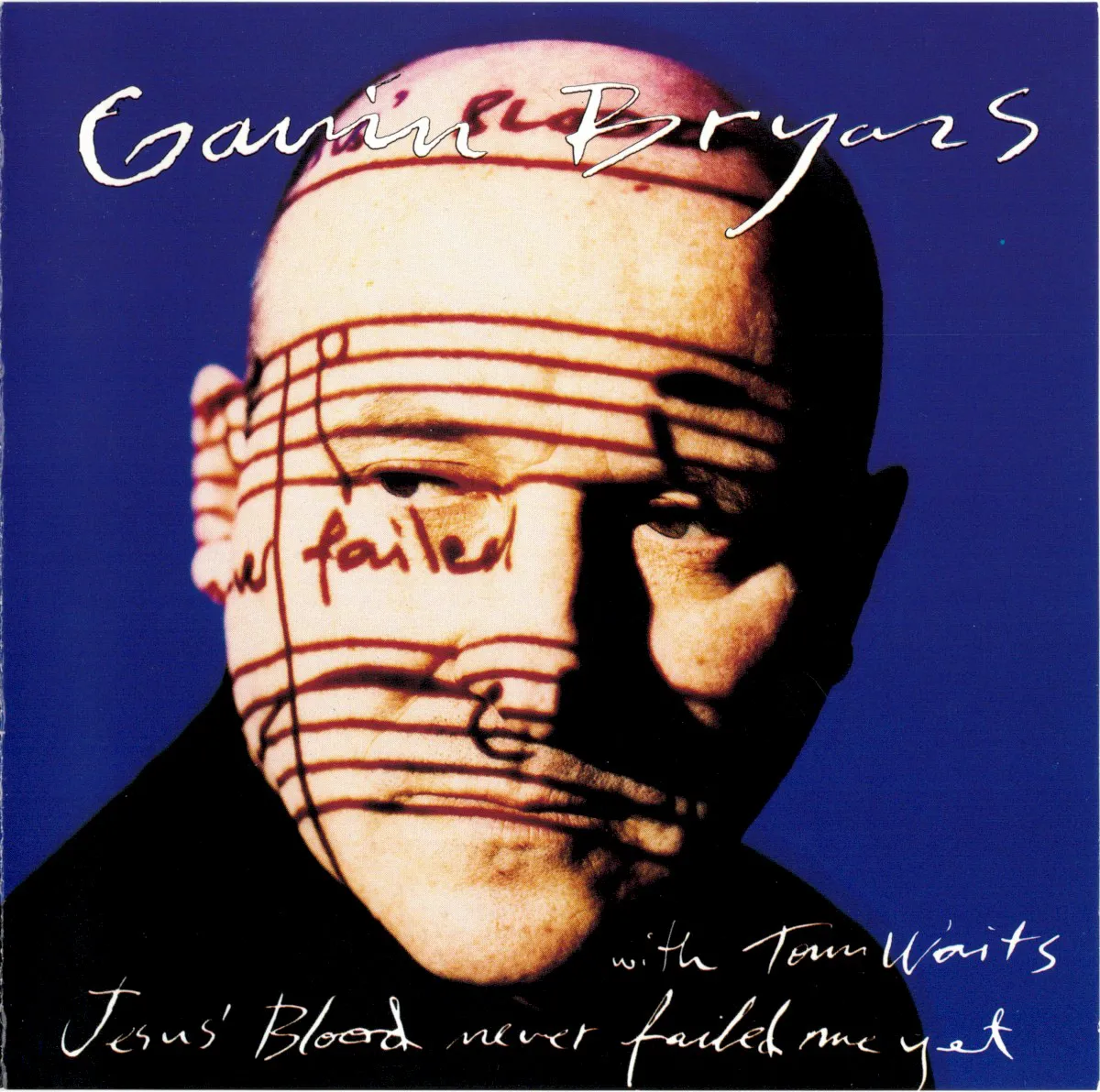 Cover of Gavin Bryars – Jesus' Blood Never Failed Me Yet