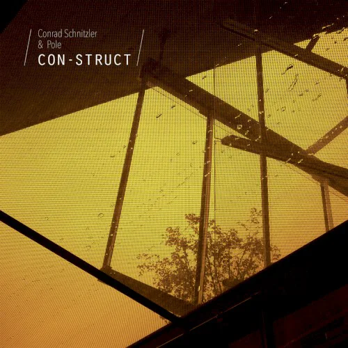 Cover of Pole, Conrad Schnitzler – Con-Struct