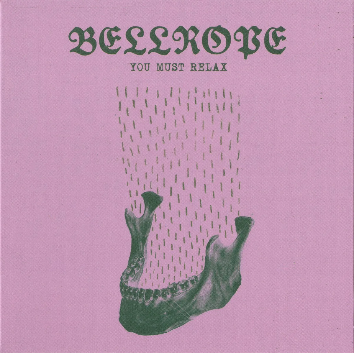 Cover of Bellrope – You Must Relax